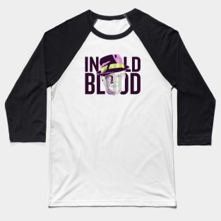 In Cold Blood Baseball T-Shirt